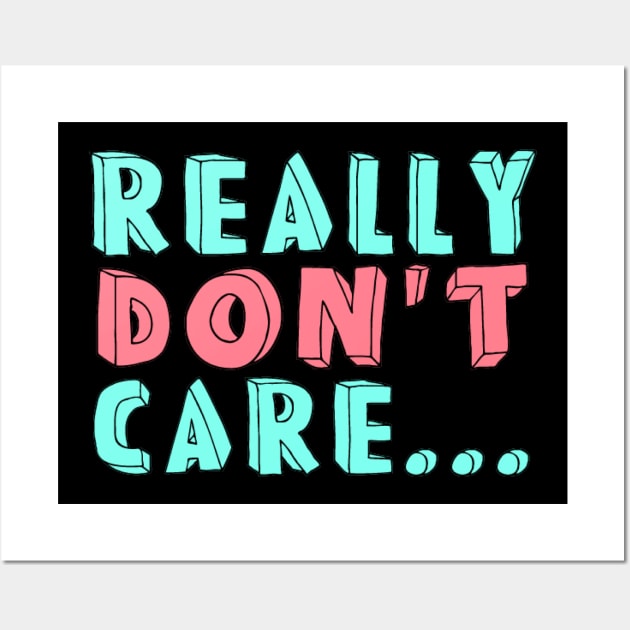 I don't care Wall Art by gold package